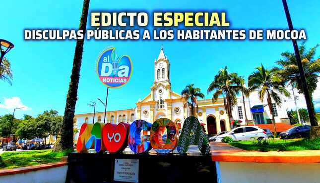 DISCULPAS PÚBLICAS A LOS HABITANTES DE MOCOA 
