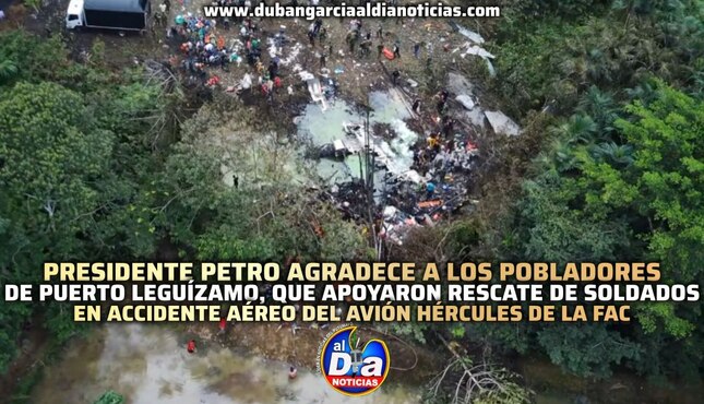 Presidente Petro agradece a los pobladores de Puerto Leguízamo, Putumayo, que apoyaron labor de rescate de soldados en accidente del avión Hércules