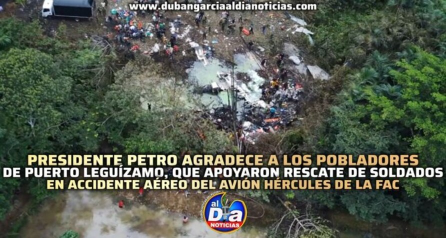 Presidente Petro agradece a los pobladores de Puerto Leguízamo, Putumayo, que apoyaron labor de rescate de soldados en accidente del avión Hércules